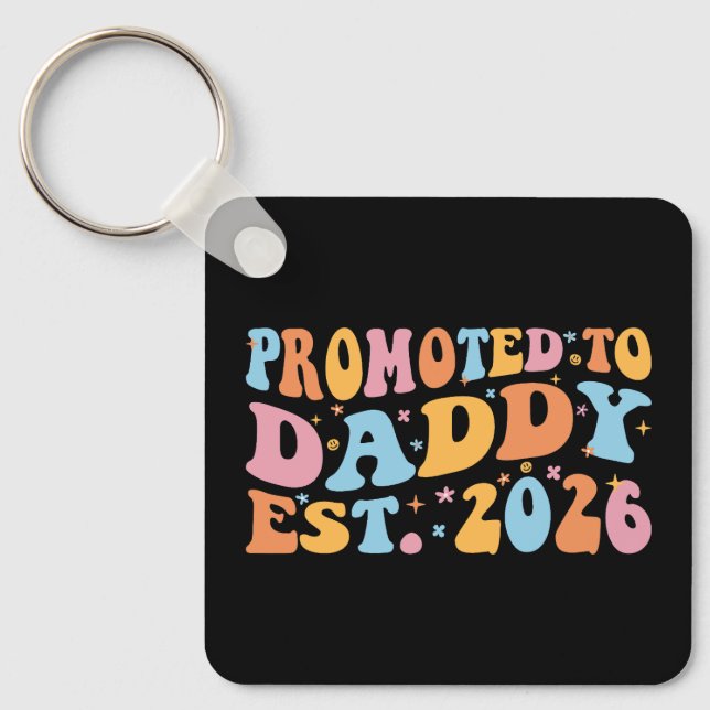 Promoted To Daddy Est. 2026 III Keychain (Front)