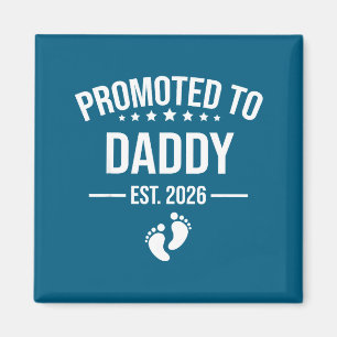 Promoted to daddy est 2026 pregnancy announcement  magnet