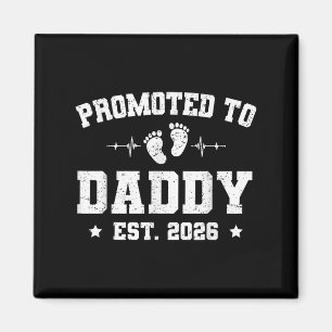 Promoted To Daddy Est 2026 Pregnancy Announcement  Magnet