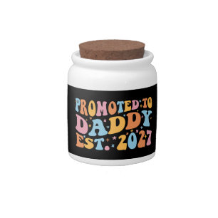 Promoted To Daddy Est 2027 New Dad Announcement Candy Jar