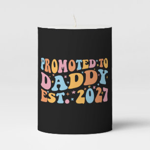 Promoted To Daddy Est 2027 New Dad Announcement Pillar Candle