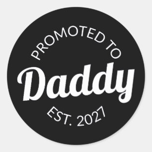 Promoted To Daddy Est 2027 New Dad Baby Shower I Classic Round Sticker