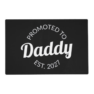 Promoted To Daddy Est 2027 New Dad Baby Shower I Placemat