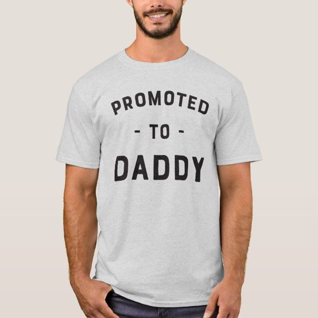 Promoted to daddy family T-Shirt (Front)