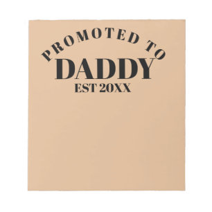 Promoted to Daddy Unique New Dad Surprise Gift  Notepad