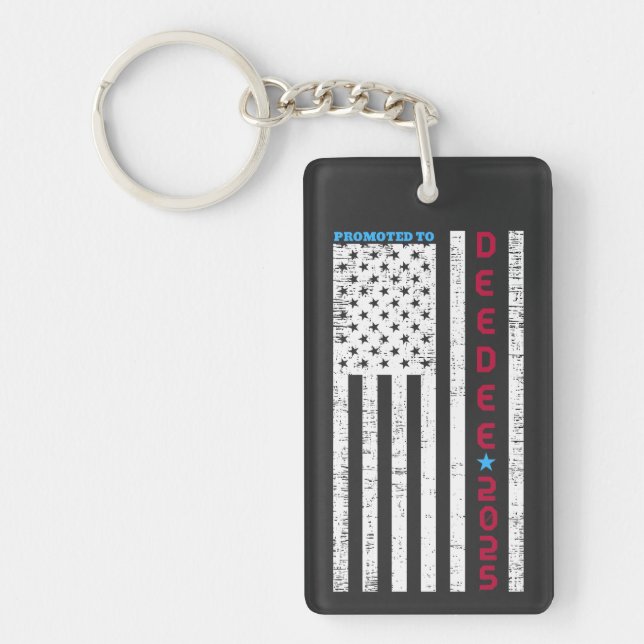 Promoted To Dee-Dee Daddy First Time Dad   Keychain (Front)
