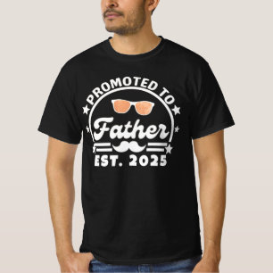Promoted to Father Est. 2025 - New Dad T-Shirt