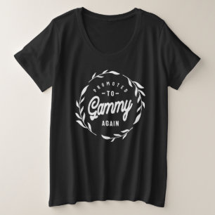 Promoted To Gammy Again - Grandma Plus Size T-Shirt