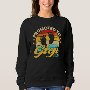 Promoted To Gigi 2023 Mother's Day First Time Mom  Sweatshirt