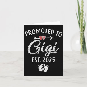 Promoted To Gigi Est 2025 Funny First Time Mothers Card
