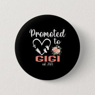 Promoted To Gigi Est 2025 Mothers Day New Gigi  Button