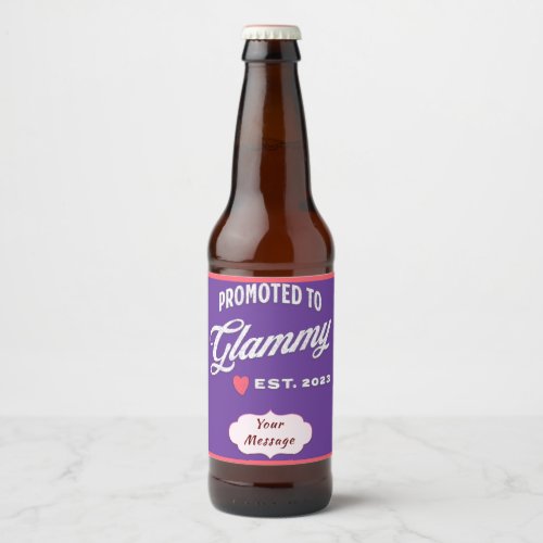 Promoted To Glammy Est 2023 For New Grandmother Beer Bottle Label