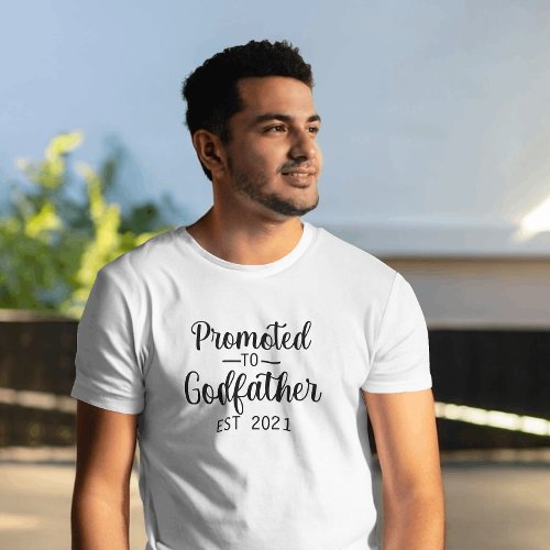 Promoted to Godfather Typography Custom Year T_Shirt