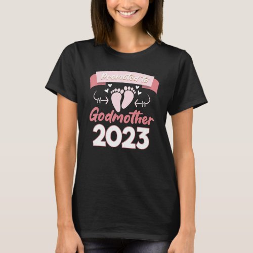 Promoted To Godmother EST 2023 Pregnancy Reveal T_Shirt