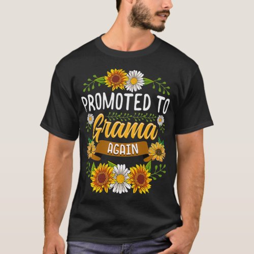 Promoted To Grama Again Gifts Sunflower New Grama  T_Shirt