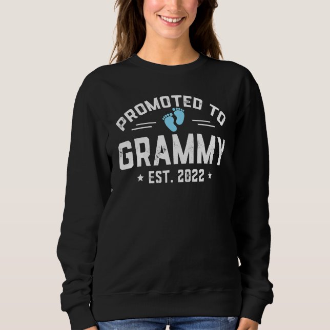 Promoted To Grammy 2022 For First Time Grammy New  Sweatshirt (Front)