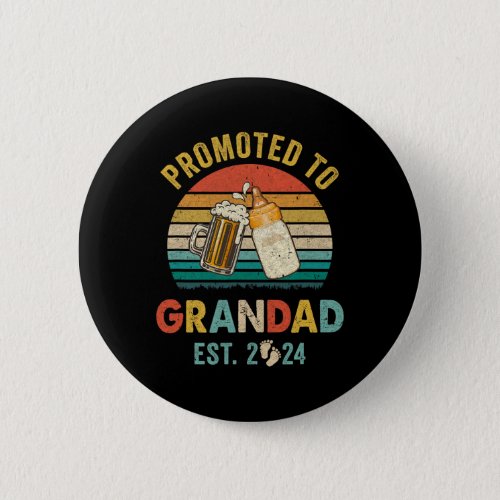 Promoted To Grandad Est 2024 Vintage New Fathers D Button