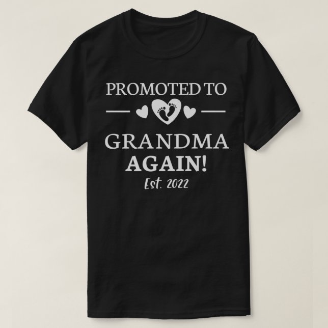 Promoted To Grandma Again 2022 Grandma Again 2022  T-Shirt (Design Front)