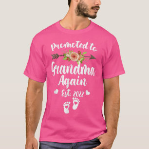Promoted To Grandma Again 2022 Soon To Be New Mom  T-Shirt