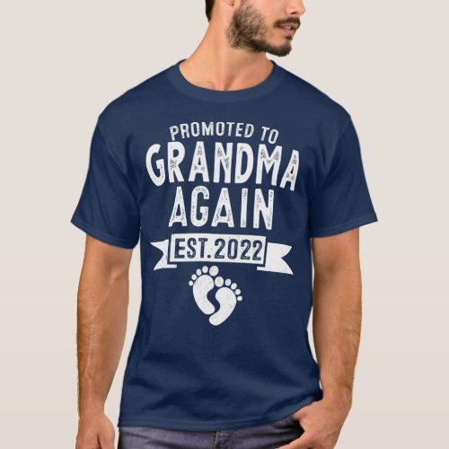 Promoted To Grandma Again EST 2022 Soon To Be T_Shirt