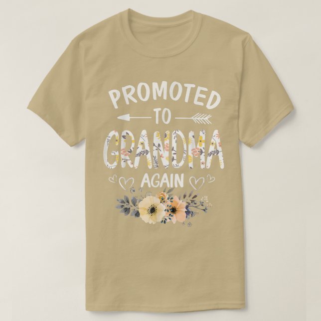 Promoted to Grandma Again  Flower New Grandma  T-Shirt (Design Front)