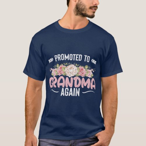 Promoted To Grandma Again Funny Grandmother Nana G T_Shirt