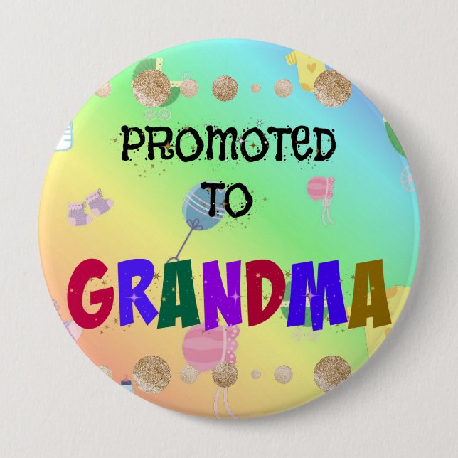 Promoted to Grandma, Celebration, Button (Front)