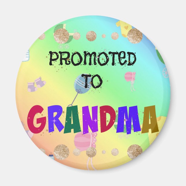 Promoted to Grandma, Celebration, Magnet (Front)