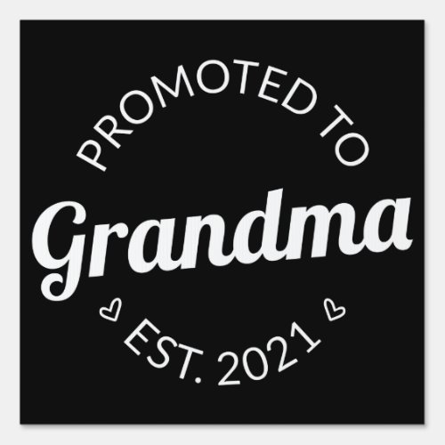 Promoted To Grandma Est 2021 I Sign