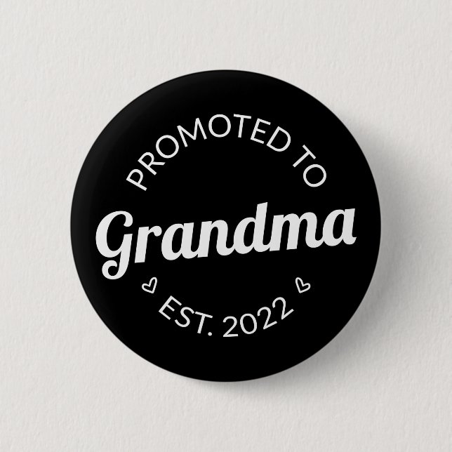 Promoted To Grandma Est. 2022 I Button (Front)