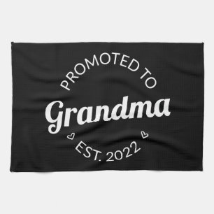 Promoted To Grandma Est. 2022 I Kitchen Towel