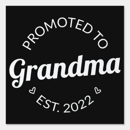 Promoted To Grandma Est 2022 I Sign