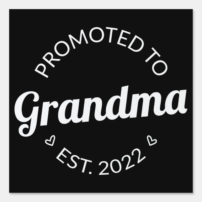 Promoted To Grandma Est. 2022 I Sign (Front)