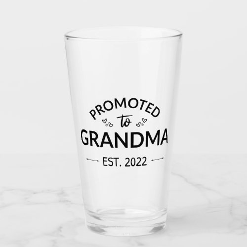 Promoted To Grandma Est 2022 II Glass