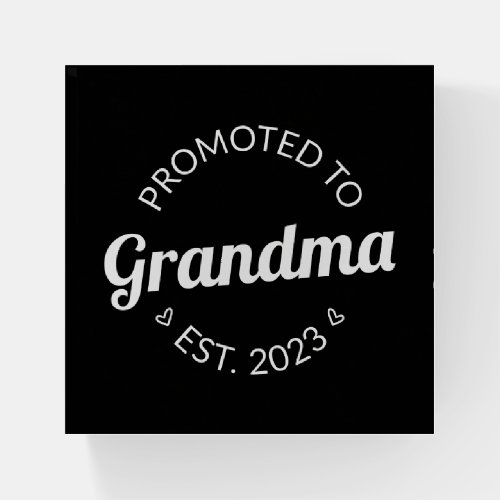 Promoted To Grandma Est 2023 I Paperweight