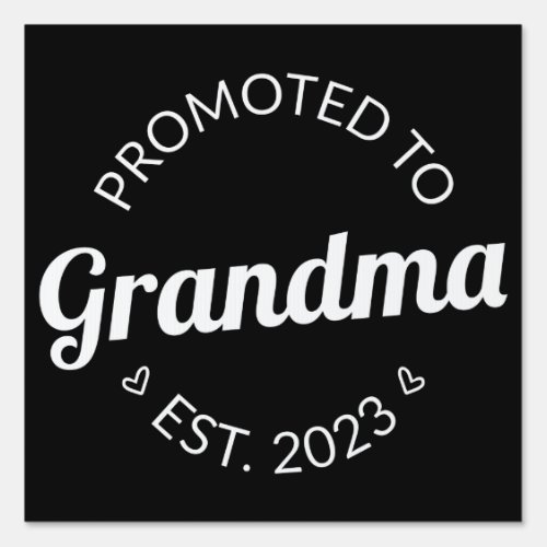 Promoted To Grandma Est 2023 I Sign