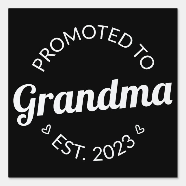 Promoted To Grandma Est. 2023 I Sign (Front)