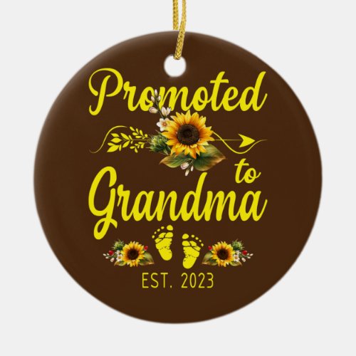 Promoted To Grandma Est 2023 Sunflower Gifts New Ceramic Ornament
