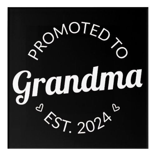 Promoted To Grandma Est 2024 I Acrylic Print