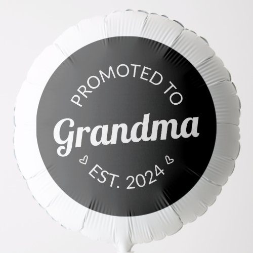 Promoted To Grandma Est 2024 I Balloon