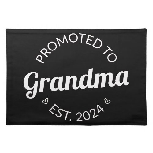 Promoted To Grandma Est 2024 I Cloth Placemat