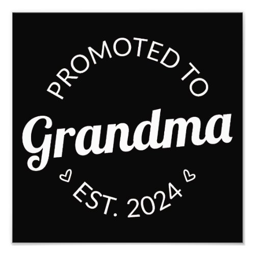 Promoted To Grandma Est 2024 I Photo Print