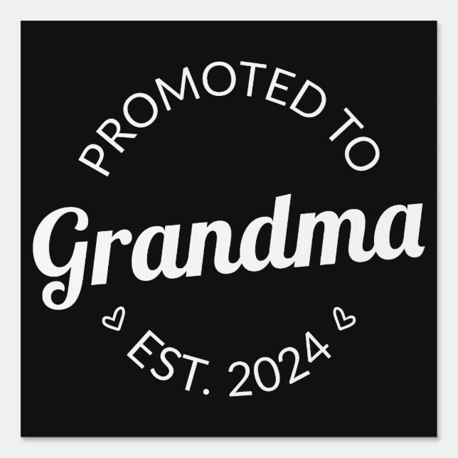 Promoted To Grandma Est. 2024 I Sign (Front)