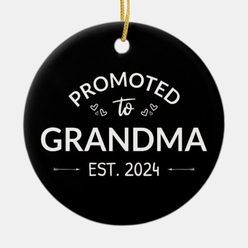 Promoted To Grandma Est 2024 II Ceramic Ornament