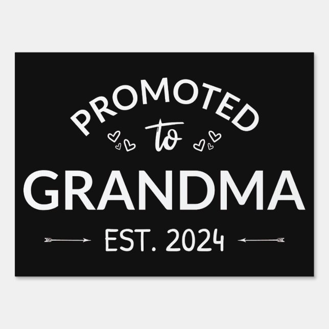 Promoted To Grandma Est. 2024 II Sign (Front)