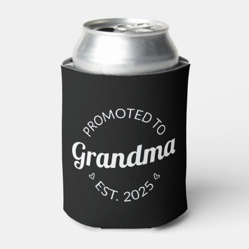 Promoted To Grandma Est 2025 I Can Cooler