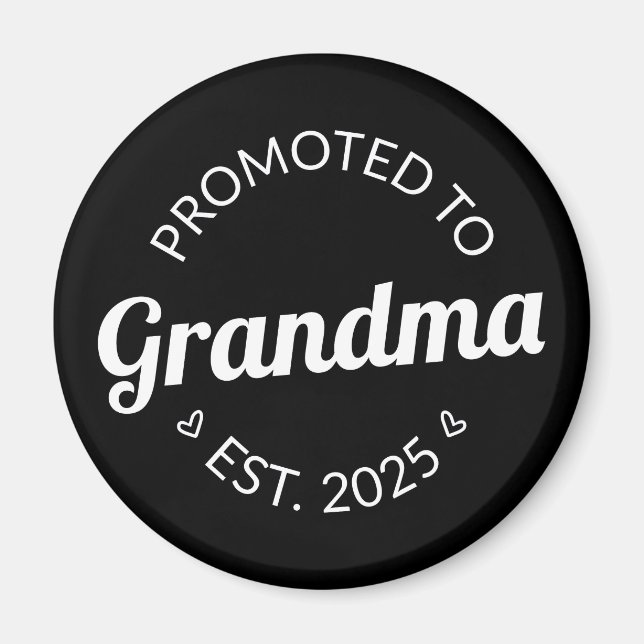 Promoted To Grandma Est. 2025 I Magnet (Front)