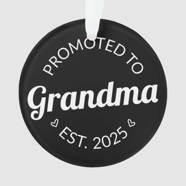 Promoted To Grandma Est. 2025 I Ornament (Front)