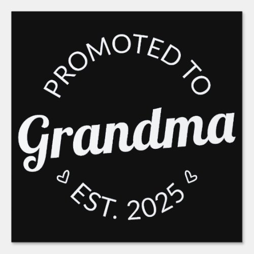 Promoted To Grandma Est 2025 I Sign