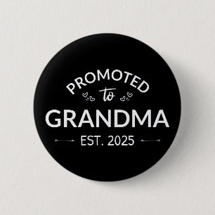 Promoted To Grandma Est. 2025 II Button